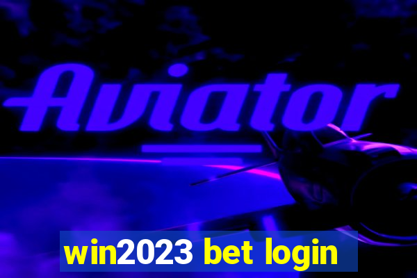 win2023 bet login